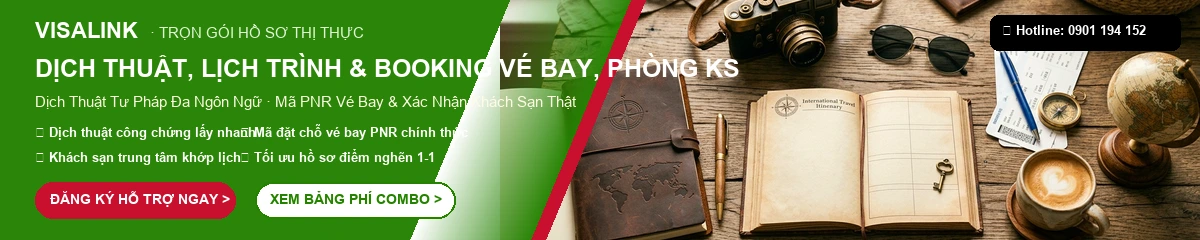 Dịch vụ dịch thuật công chứng tư pháp lên lịch trình đặt vé máy bay khách sạn xin visa - Visalink