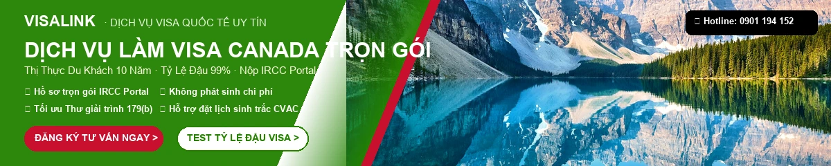 Dịch Vụ Làm Visa Canada Trọn Gói 2026 – Tỷ Lệ Đậu 99% | Visalink 1 Dịch vụ làm visa Canada trọn gói uy tín tỷ lệ đậu 99% - Visalink
