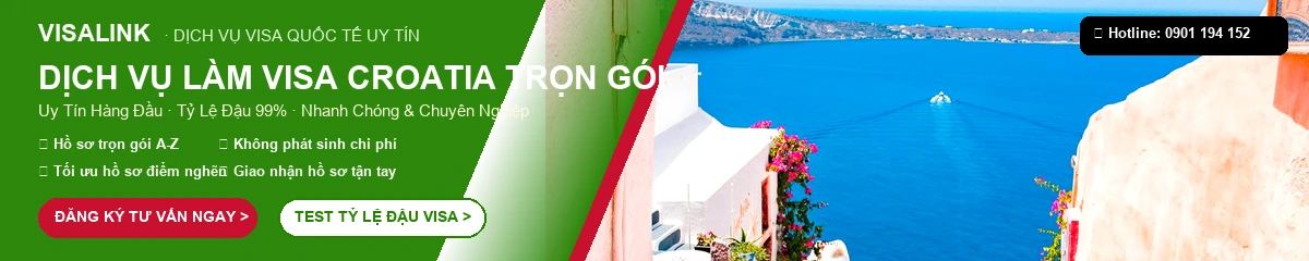 Dịch Vụ Làm Visa Croatia Trọn Gói 2026 – Tỷ Lệ Đậu 99% | Visalink 1 Dịch vụ làm visa Croatia trọn gói uy tín tỷ lệ đậu 99% - Visalink