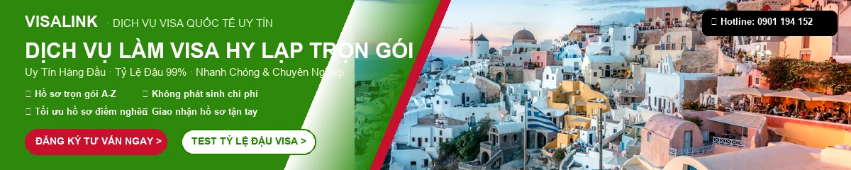 Dịch Vụ Làm Visa Hy Lạp Trọn Gói 2026 – Tỷ Lệ Đậu 99% | Visalink 1 Dịch vụ làm visa Hy Lạp trọn gói uy tín tỷ lệ đậu 99% - Visalink