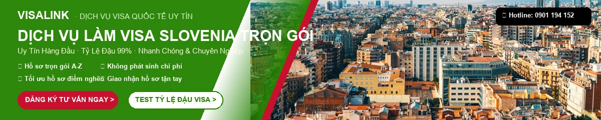 Dịch Vụ Làm Visa Slovenia Trọn Gói 2026 – Tỷ Lệ Đậu 99% | Visalink 1 Dịch vụ làm visa Slovenia trọn gói uy tín tỷ lệ đậu 99% - Visalink