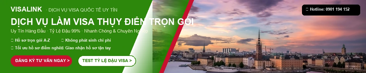 Dịch vụ làm visa Thụy Điển trọn gói uy tín tỷ lệ đậu 99% - Visalink