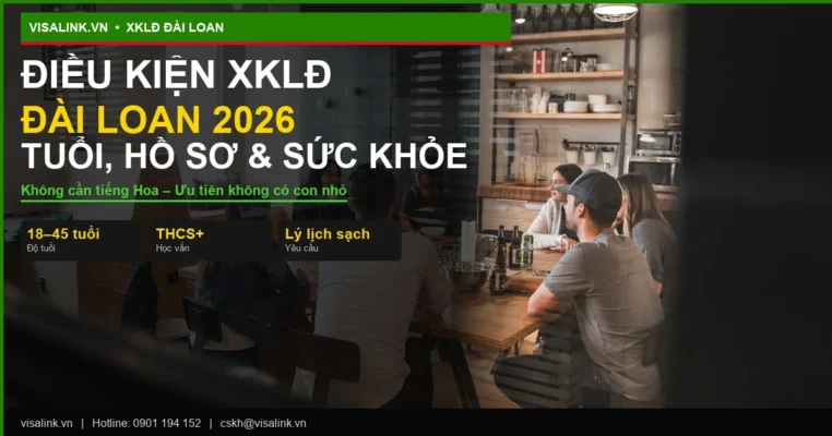 dieu kien xkld dai loan 2026 visalink