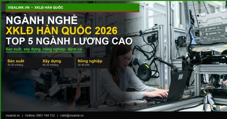 nganh nghe xkld han quoc 2026 visalink 1